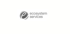 e ecosystem services
