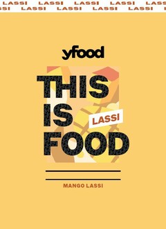 yfood THIS IS FOOD – Mango Lassi