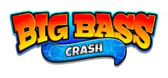 BIG BASS CRASH