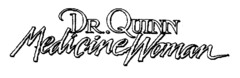DR QUINN Medicine Woman