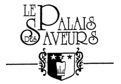 LE PALAIS DES SAVEURS