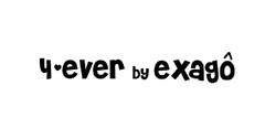 4 ever by exagô