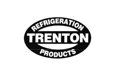 REFRIGERATION TRENTON PRODUCTS