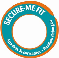 SECURE-ME FIT Attaches Securisantes Rundum Geborgen