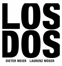 LOS DOS Dieter Meier Laurenz Moser