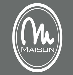 M MAISON