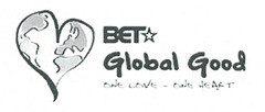 Bet Global Good ONE LOVE ONE HEART