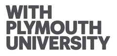WITH PLYMOUTH UNIVERSITY