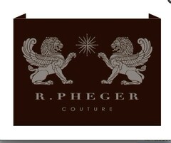 R.PHEGER COUTURE