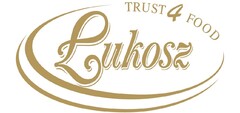 ŁUKOSZ Trust 4 food