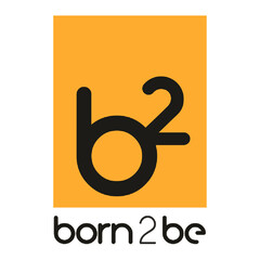 b2 born 2 be