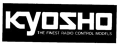 KYOSHO THE FINEST RADIO CONTROL MODELS