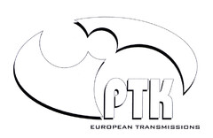 PTK EUROPEAN TRANSMISSIONS