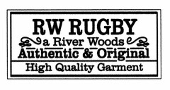 RW RUGBY a River Woods Authentic & Original High Quality Garment.