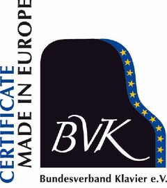 Certificate Made in Europe BVK Bundesverband Klavier e. V.