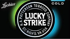 LUCKY STRIKE R.A. PATTERSON TOBACCO COMPANY EST. RICH'D. VA. USA  LUCKIES COLD