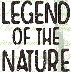 LEGEND OF THE NATURE