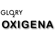 GLORY 2 OXIGENA