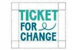 TICKET FOR CHANGE