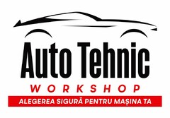 Auto Tehnic WORKSHOP ALEGEREA SIGURĂ PENTRU MAŞINA TA