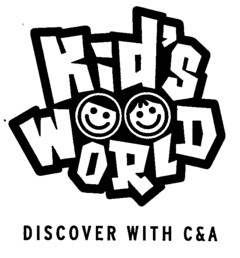 KID'S WORLD DISCOVER WITH C&A