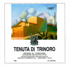 TENUTA DI TRINORO 1997 ROSSO DI TOSCANA INDICAZIONE GEOGRAFICA TIPICA ESTATE PRODUCED AND BOTTLED BY TENUTA DI TRINORO S.R.L. - SARTEANO - ITALIA 750ML ALC. 13.9% BY VOL. NON DISPENDERE IL VETRO NELL'AMBIENTE L97 ITALIA