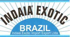 INDAIA' EXOTIC BRAZIL Indaiá Exotic Import Export Ltda