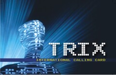 TRIX INTERNATIONAL CALLING CARD