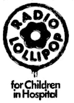 RADIO LOLLIPOP for Children in Hospital