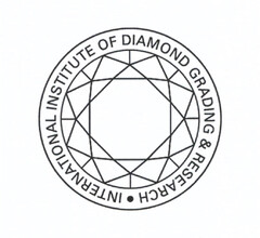 INTERNATIONAL INSTITUTE OF DIAMOND GRADING & RESEARCH