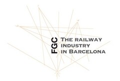 FGC THE RAILWAY INDUSTRY IN BARCELONA