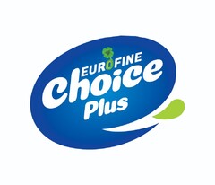 Eurofine Choice Plus