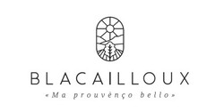 BLACAILLOUX "Ma prouvènço bello"