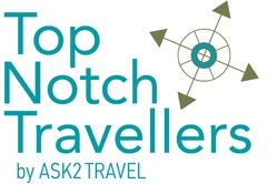 Top Notch Travellers by ASK2TRAVEL