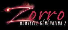 Zorro NOUVELLE GÉNÉRATION Z