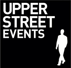 UPPER STREET EVENTS