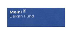 Meinl Balkan Fund
