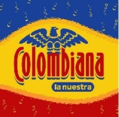 Colombiana la nuestra