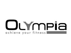 Olympia achieve your fitness