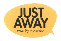 JUST AWAY travel by inspiration