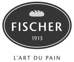 FISCHER 1913 L'ART DU PAIN