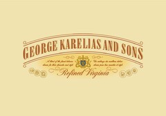 GEORGE KARELIAS AND SONS REFINED VIRGINIA