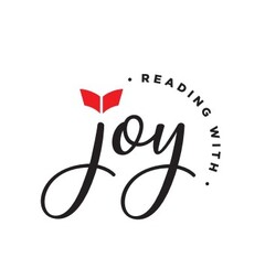 READING WITH JOY