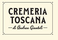 CREMERIA TOSCANA di Andrea Giuntoli