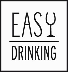 EASY DRINKING