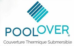 POOLOVER Couverture Thermique Submersible