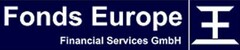 Fonds Europe Financial Services GmbH