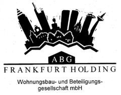 A B G FRANKFURT HOLDING Wohnungsbau- und Beteiligungsgesellschaft mbH