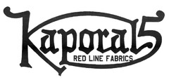 Kaporal 5 RED LINE FABRICS