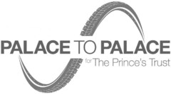 PALACE TO PALACE for The Prince's Trust